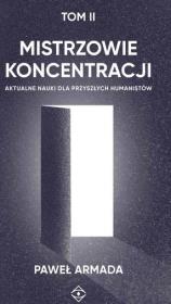 Okładka książki Mistrzowie koncentracji T.2