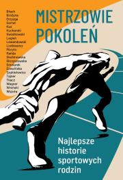 Mistrzowie pokoleń. Autor: Opracowanie zbiorowe. Dadada.pl Okładka książki Mistrzowie pokoleń