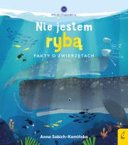 Okładka książki Młodzi przyrodnicy Nie jestem rybą Fakty o zwierzętach