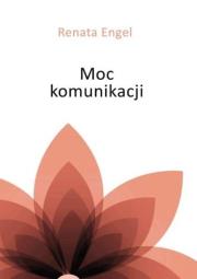 Okładka książki Moc komunikacji