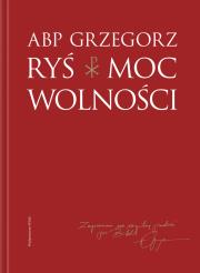 Okładka książki Moc wolności