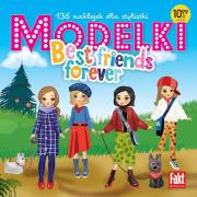 Modelki Best friends forever. 136 naklejek dla sty. Autor:   Praca zbiorowa. Dadada.pl Okładka książki Modelki Best friends forever. 136 naklejek dla sty