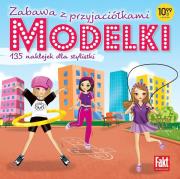 Modelki. Zabawa z przyjaciółkami. Autor:   Praca zbiorowa. Dadada.pl Okładka książki Modelki. Zabawa z przyjaciółkami