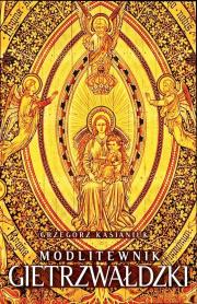 Okładka książki Modlitewnik gietrzwałdzki