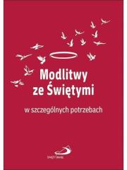 Okładka książki Modlitwy ze świętymi w szczególnych potrzebach