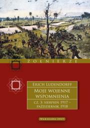 Okładka książki Moje wojenne wspomnienia 1917–1918. Tom 3