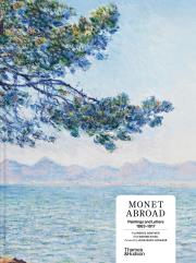 Okładka książki Monet Abroad. Paintings and Letters 1863-1917
