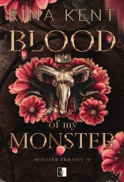 Okładka książki Monster Trilogy Tom 1 Blood of My Monster