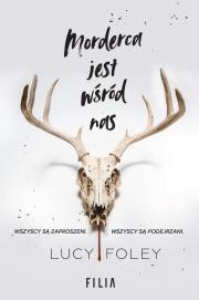 Morderca jest wśród nas. Autor: Foley Lucy. Dadada.pl Okładka książki Morderca jest wśród nas