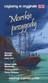 Morskie przygody. Czytamy w oryginale. Autor: Robert Louis Stevenson, Hermann Melville. Dadada.pl Okładka książki Morskie przygody. Czytamy w oryginale