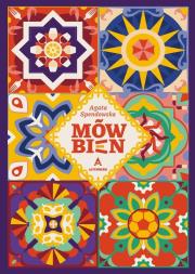 Mów bien. Autor: Agata Spendowska. Dadada.pl Okładka książki Mów bien