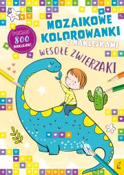 Mozaikowe kolorowanki. Wesołe zwierzaki. Autor: Opracowanie zbiorowe. Dadada.pl Okładka książki Mozaikowe kolorowanki. Wesołe zwierzaki