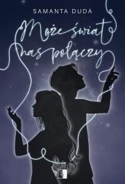 Okładka książki Może świat nas połączy