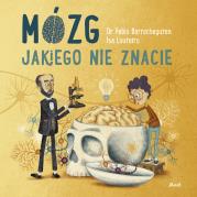 Mózg jakiego nie znacie. Autor: Barrecheguren Pablo. Dadada.pl Okładka książki Mózg jakiego nie znacie