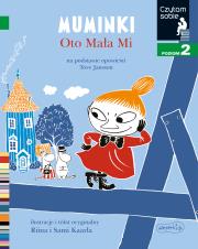Muminki. Oto Mała Mi. Poziom 2. Czytam sobie. Autor: Stanecka Zofia. Dadada.pl Okładka książki Muminki. Oto Mała Mi. Poziom 2. Czytam sobie