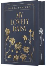 My Lovely Daisy (wydanie premium). Autor: Marta Łabęcka. Dadada.pl Okładka książki My Lovely Daisy (wydanie premium)