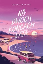 Okładka książki Na dwóch końcach lata