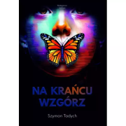 Okładka książki Na krańcu wzgórz