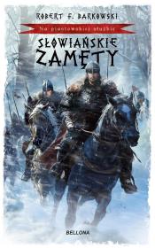 Okładka książki Na piastowskiej służbie. Słowiańskie zamęty.