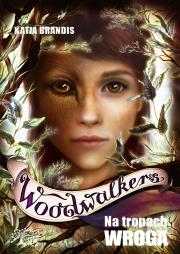 Na tropach wroga. Woodwalkers. Tom 5. Autor: Katja Brandis. Dadada.pl Okładka książki Na tropach wroga. Woodwalkers. Tom 5