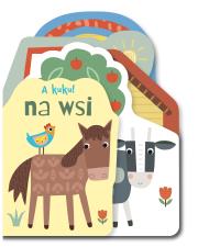 Na wsi. A kuku. Autor: Opracowanie zbiorowe. Dadada.pl Okładka książki Na wsi. A kuku