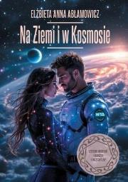 Okładka książki Na Ziemi i w Kosmosie