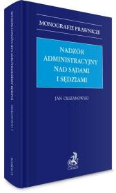 Okładka książki Nadzór administracyjny nad sądami i sędziami
