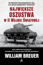 Okładka książki Największe oszustwa w II wojnie światowej wyd. 10