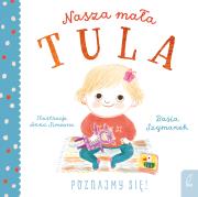 Okładka książki Nasza mała Tula. Poznajmy się!