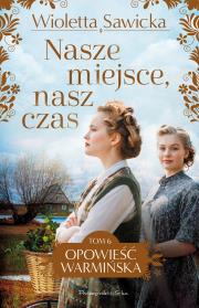 Nasze miejsce, nasz czas. Duże Litery. Autor: Sawicka Wioletta. Dadada.pl Okładka książki Nasze miejsce, nasz czas. Duże Litery