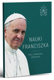 Okładka książki Nauki Franciszka. Myśli, rozważania, komentarze