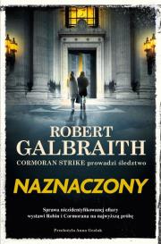 Naznaczony. Cormoran Strike prowadzi śledztwo. Tom 8. Autor: Robert Galbraith pseud. J.K. Rowling. Dadada.pl Okładka książki Naznaczony. Cormoran Strike prowadzi śledztwo. Tom 8