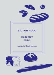 Nędznicy - wydanie ilustrowane t. 1. Autor: Hugo Victor. Dadada.pl Okładka książki Nędznicy - wydanie ilustrowane t. 1