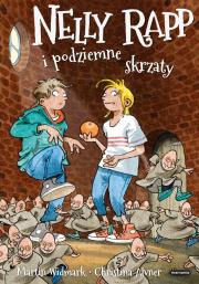 Nelly Rapp i podziemne skrzaty. Autor: Martin Widmark, Christina Alvner. Dadada.pl Okładka książki Nelly Rapp i podziemne skrzaty