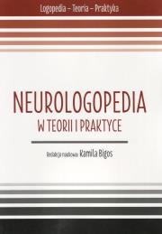 Okładka książki Neurologopedia w teorii i praktyce
