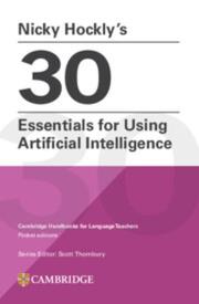 Nicky Hockly's 30 Essentials for Using Artificial Intelligence. Autor: Nicky Hockly. Dadada.pl Okładka książki Nicky Hockly's 30 Essentials for Using Artificial Intelligence