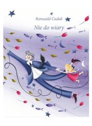 Okładka książki Nie do wiary