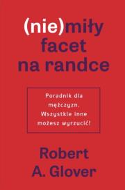 Okładka książki (Nie)miły facet na randce