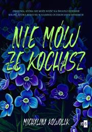 Okładka książki Nie mów, że kochasz