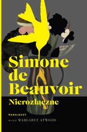 Nierozłączne. Autor: Simone de Beauvoir, Regina Gromacka. Dadada.pl Okładka książki Nierozłączne