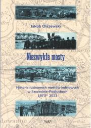 Okładka książki Niezwykłe mosty. Historia ruchomych mostów...