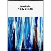 Okładka książki Nigdy nie będę