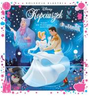 Nigdy nie przestawaj marzyć. Disney Kopciuszek. Autor:   Praca zbiorowa. Dadada.pl Okładka książki Nigdy nie przestawaj marzyć. Disney Kopciuszek