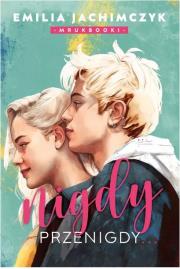 Okładka książki Nigdy przenigdy wyd. kieszonkowe