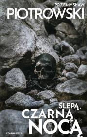 Okładka książki Nina Bacela T.2 Ślepą, czarną nocą