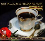 Nostalgiczna filiżanka kawy Vol.14 CD. Autor:   Praca zbiorowa. Dadada.pl Okładka książki Nostalgiczna filiżanka kawy Vol.14 CD