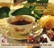 Nostalgiczna filiżanka kawy Vol.2 CD. Autor:   Praca zbiorowa. Dadada.pl Okładka książki Nostalgiczna filiżanka kawy Vol.2 CD