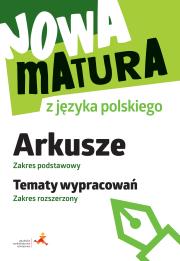 Okładka książki Nowa matura z j, pol. Arkusze ZP Tematy wypr. ZR