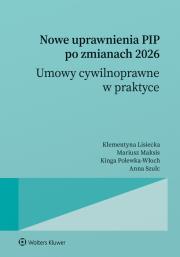 Okładka książki Nowe uprawnienia PIP po zmianach 2026. Umowy cywilnoprawne w praktyce
