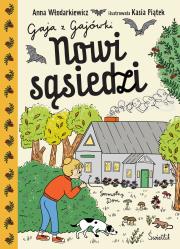 Okładka książki Nowi sąsiedzi. Gaja z Gajówki. Tom 4